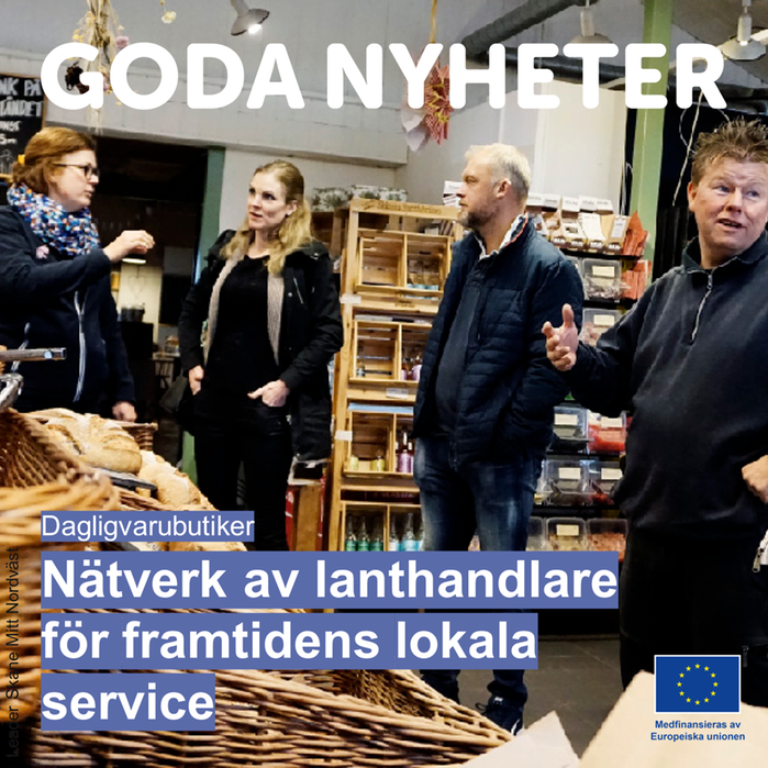 Text: Goda nyheter. Nätverk av lanthandlare för framtidens lokala service.